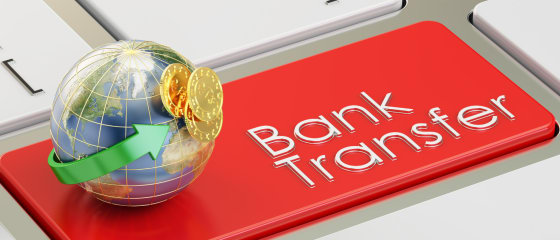 Chuyển khoản ngân hàng để gửi và rút tiền từ sòng bạc trực tuyến
